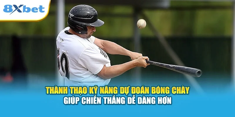 Thành thạo kỹ năng dự đoán bóng chày giúp chiến thắng dễ dàng hơn